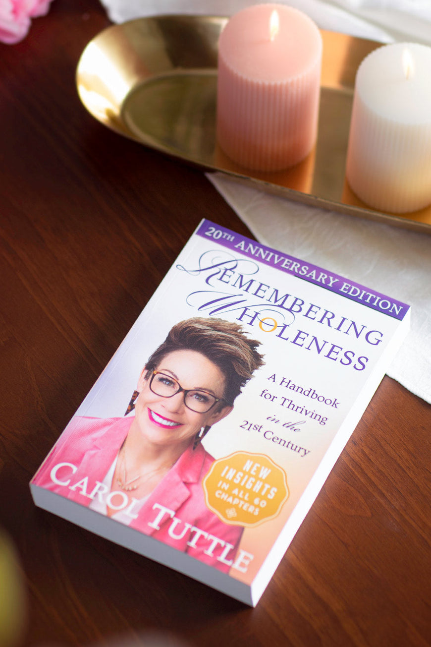 Remembering Wholeness 20th Anniversary Edition